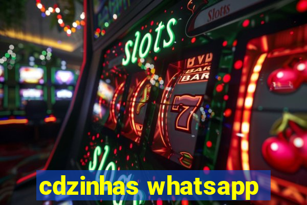 cdzinhas whatsapp